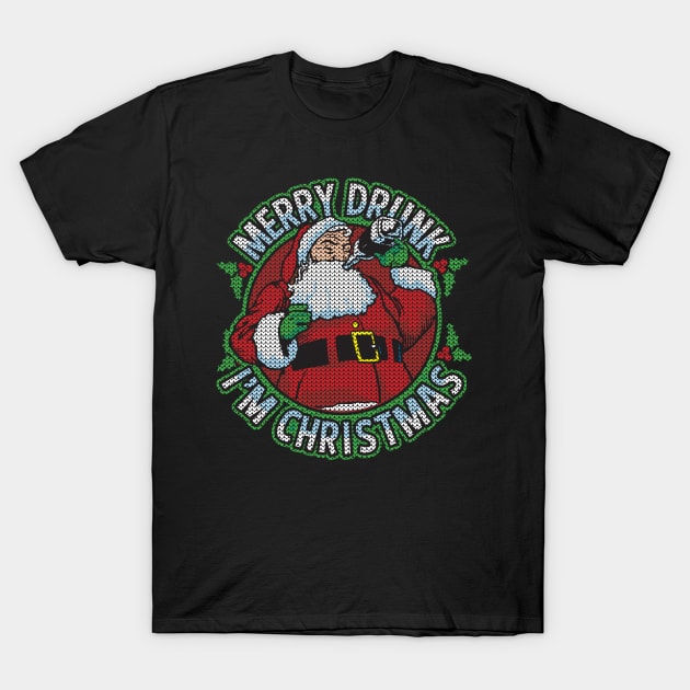 Drunk Santa Merry Drunk I'm Christmas T-Shirt by RadStar